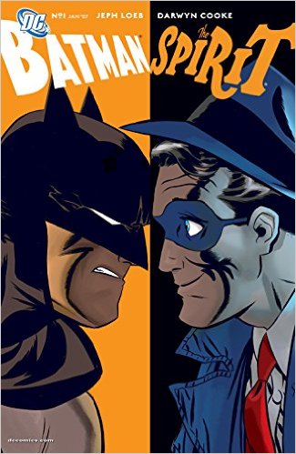 Batman/The Spirit by Darwyn Cooke, Will Eisner: A Spirited Life by Bob Andelman