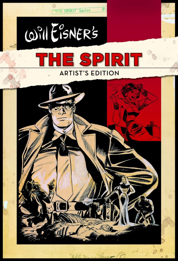 Will Eisner's The Spirit Artist's Edition