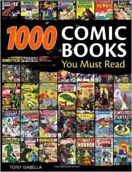 1000 Comic Books You Must Read by Tony Isabella, Will Eisner: A Spirited Life